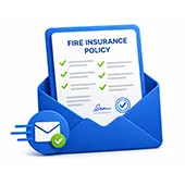 Get your policy issued quickly.